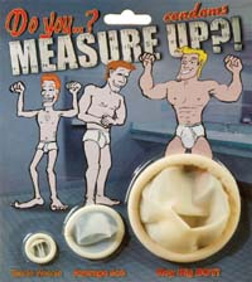 Do You Measure Up? Condoms