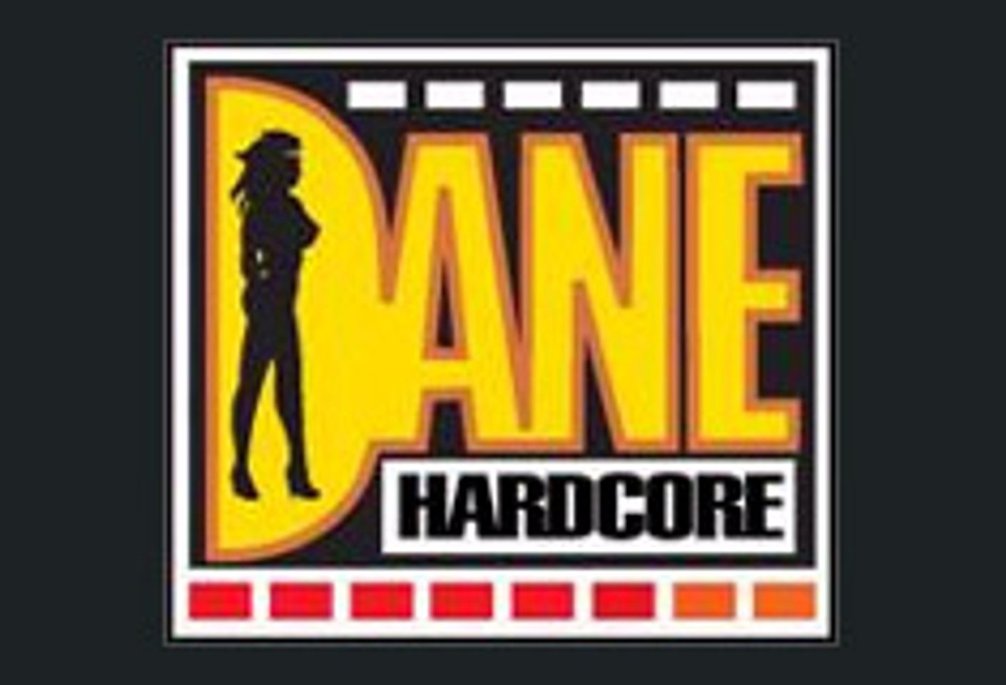 Dane Productions Adds Hardcore Fare to Catalog