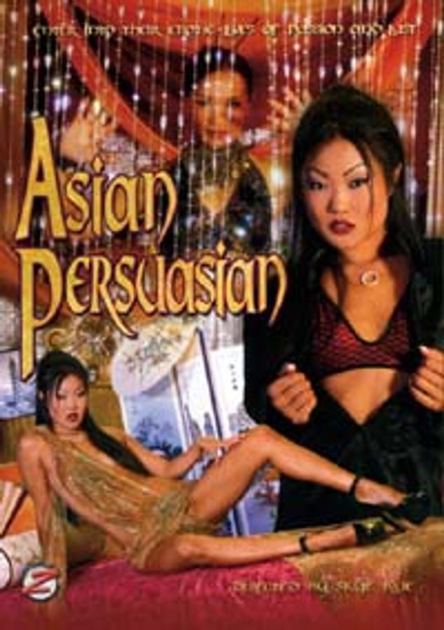 Asian Persuasion (Sex Z Pictures)