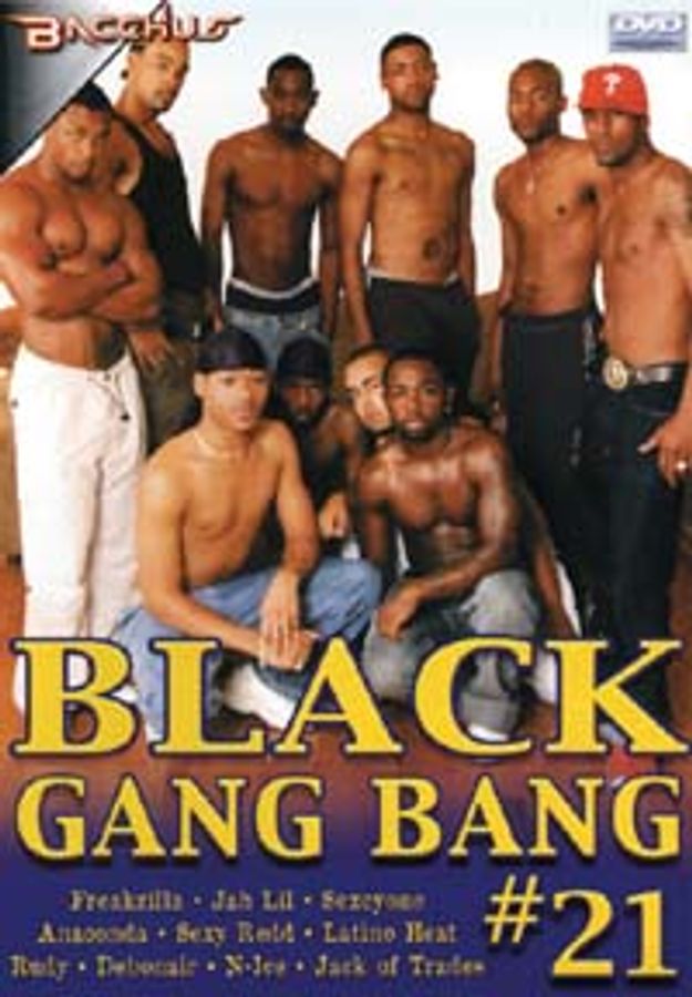 BLACK GANG BANG 21