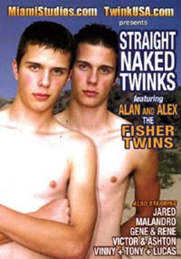 STRAIGHT NAKED TWINKS