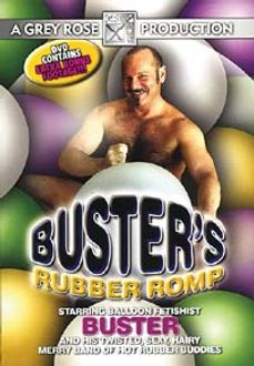 BUSTER'S RUBBER ROMP