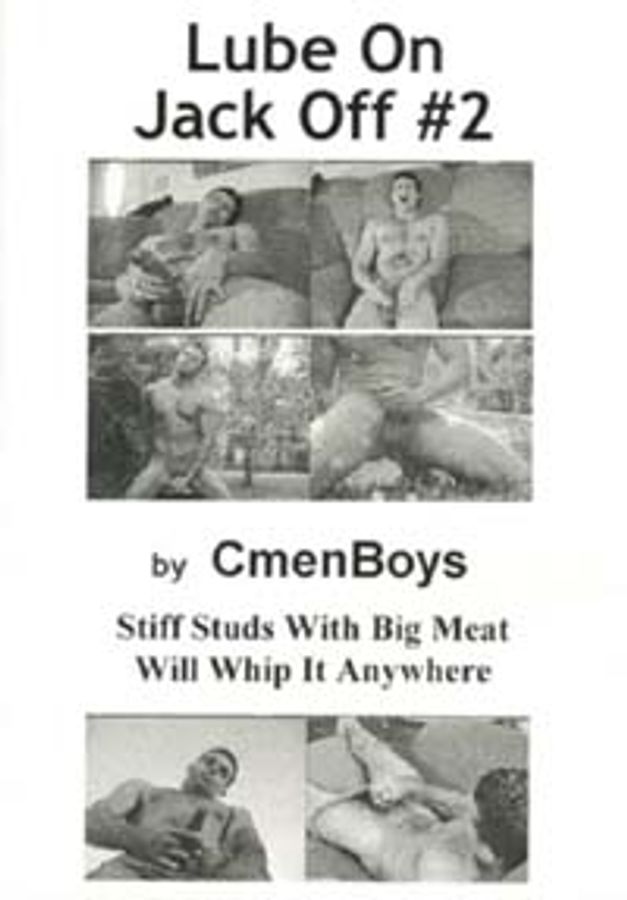 LUBE ON JACK OFF 2