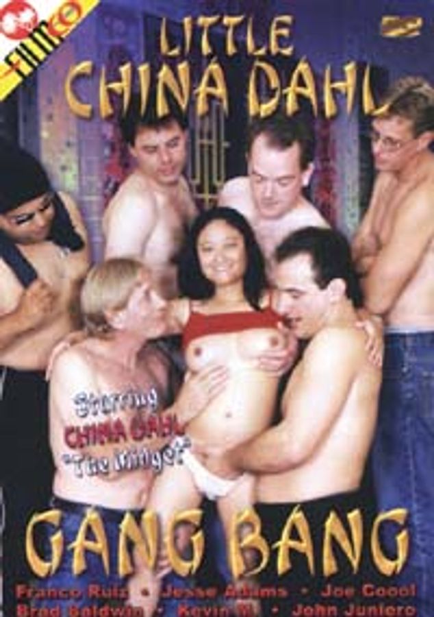 Little China Dahl Gang Bang