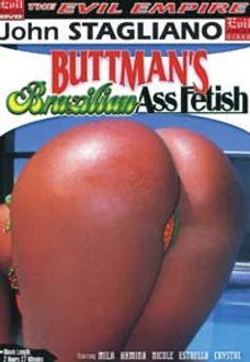 Buttman's Brazilian Ass Fetish