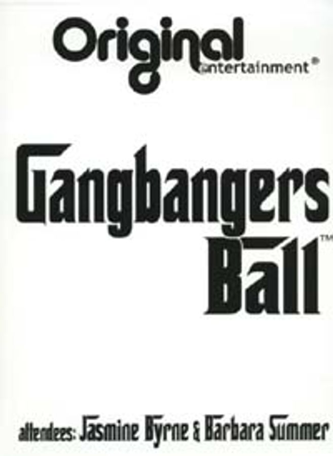 Gangbanger?s Ball