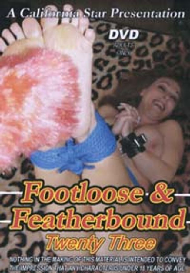 Footloose and Featherbound 23