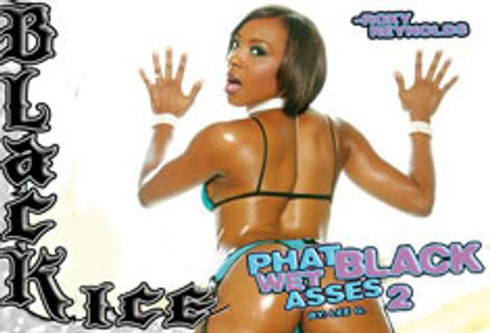 Black Ice to Unveil Another <i>Phat Black Wet Asses</i>