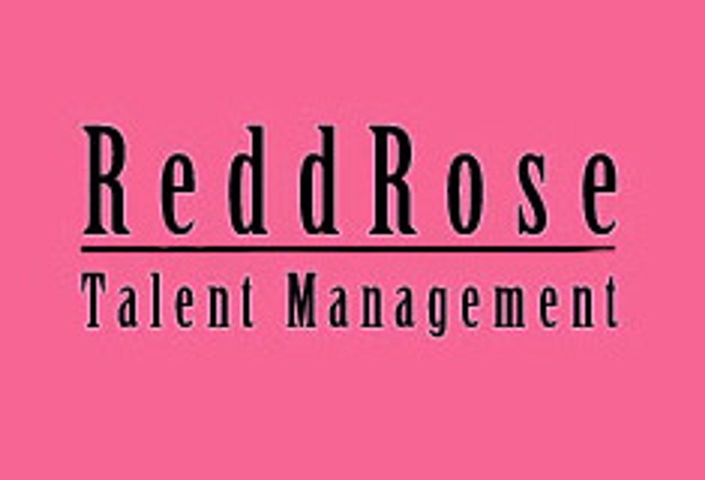 Redd Rose Talent Looking to Expand