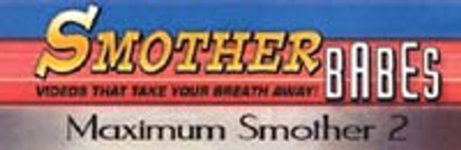 Maximum Smother 2