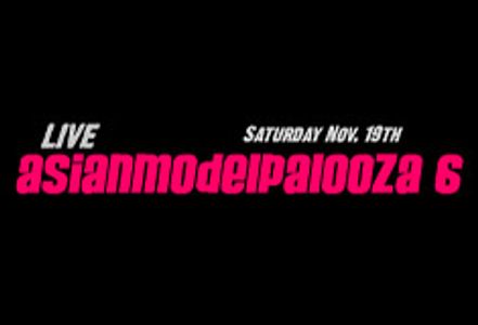 Asianmodelpalooza 6 Set for Pasadena