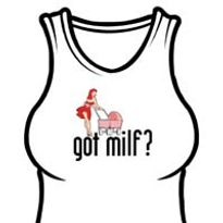 Got MILF?