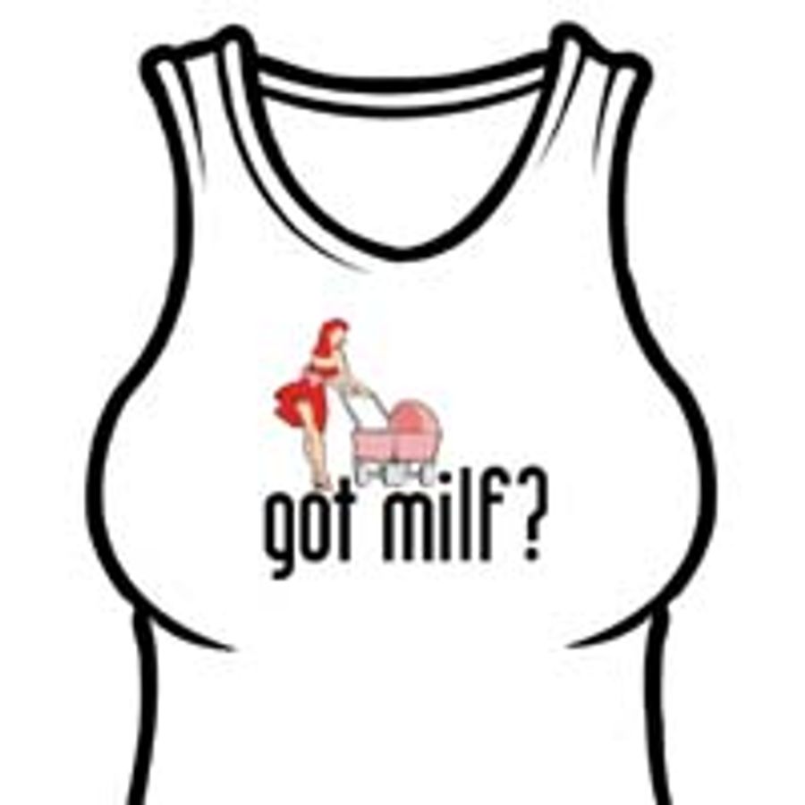 Got MILF?