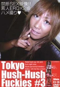 Tokyo Hush-Hush Fuckies 3