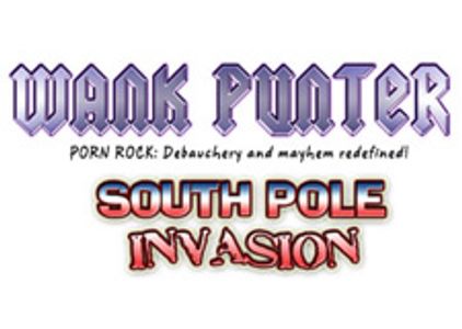 Wank Punter Performs Song for <i>South Pole Invasion</i>