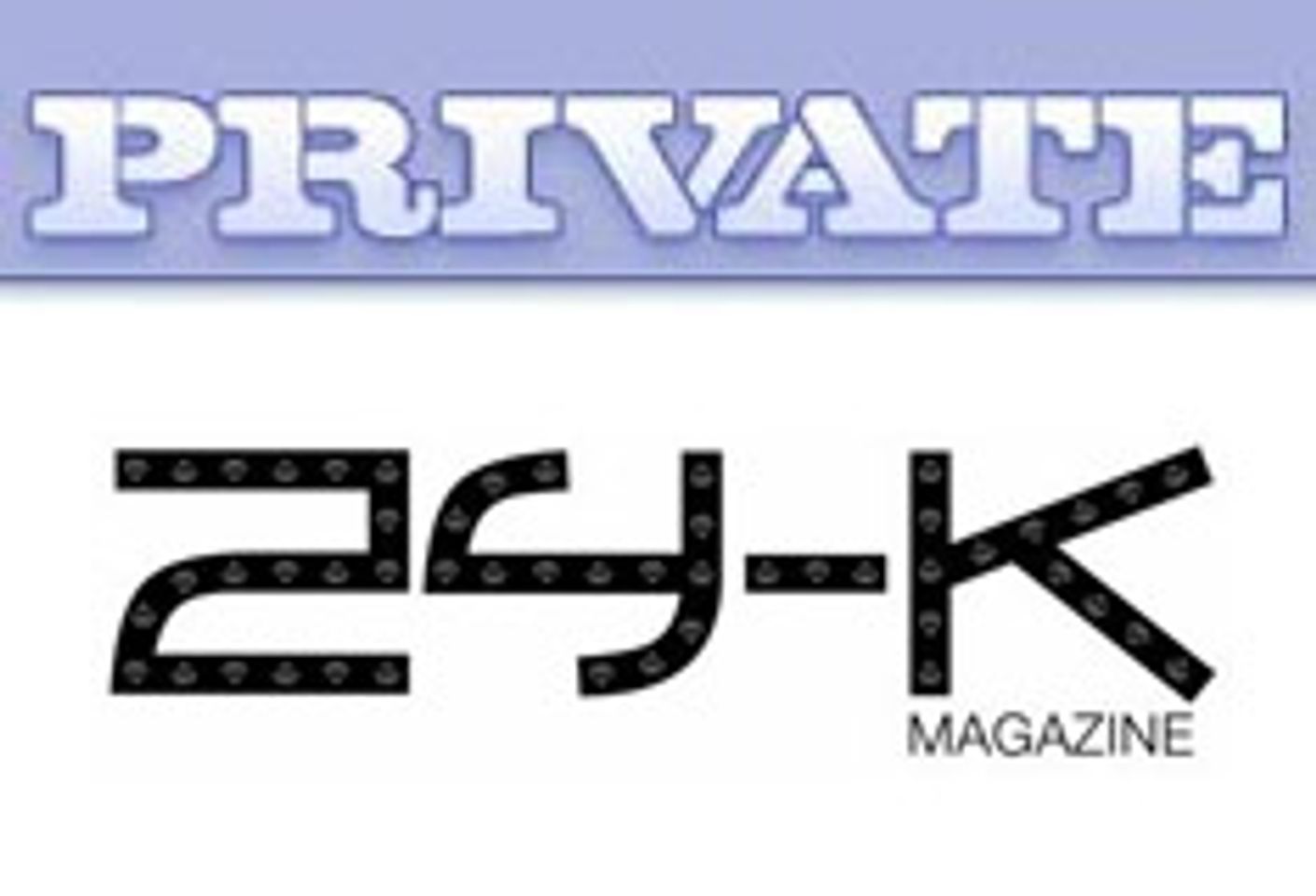 Private Lifestyle to Launch <i>24-K</i> with Party