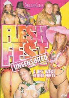 Flesh Fest Uncensored