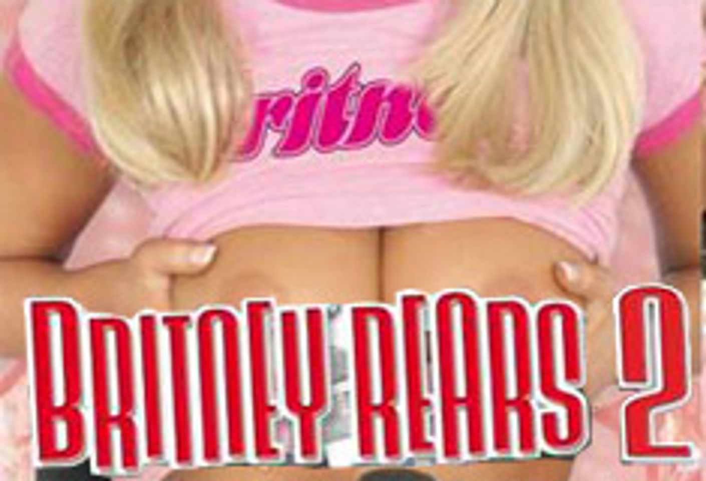 New Song, Radio Campaign Spearhead <i>Britney Rears 2</i>