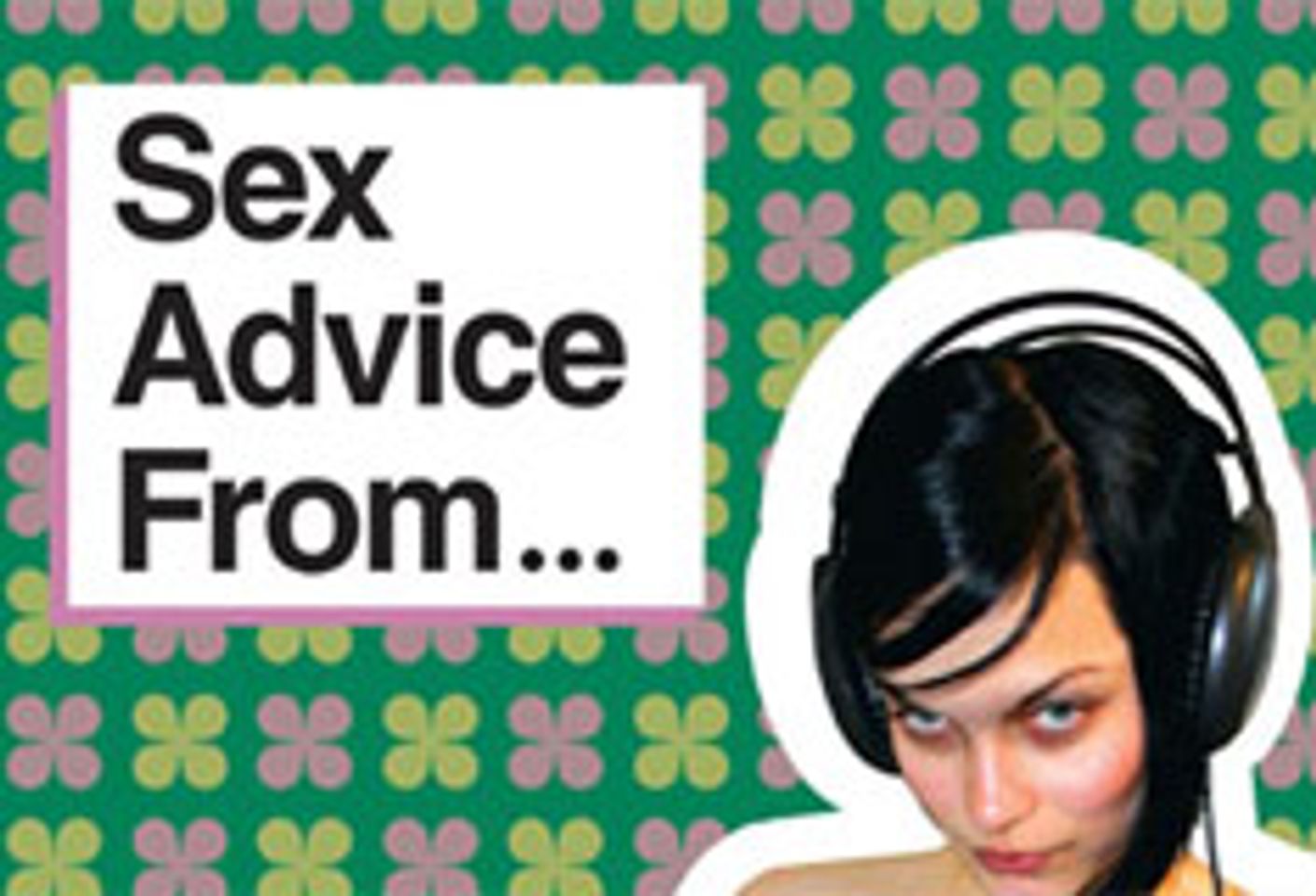'Sex Advice From&#8230;' Offers Real Life Sex Counseling