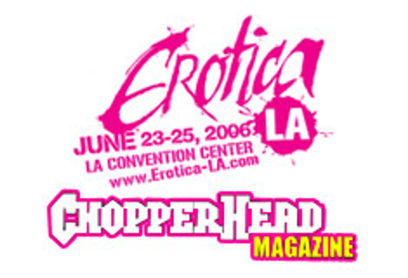 <i>ChopperHead</i>, Erotica LA to Throw Party