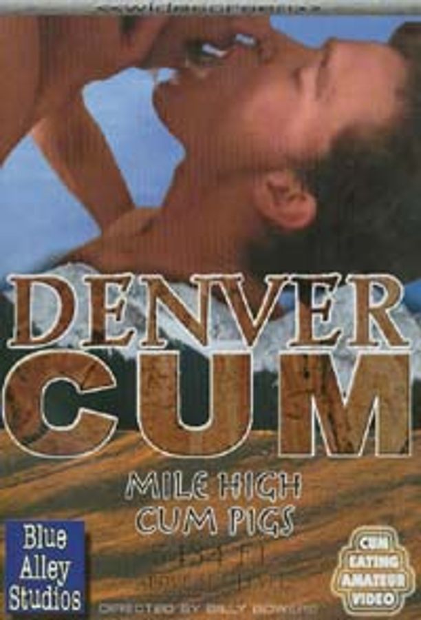 DENVER CUM