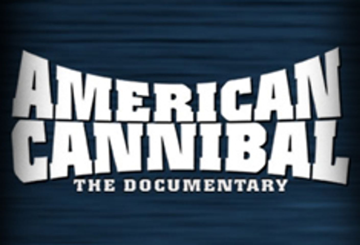 <i>American Cannibal</i> to Open in Los Angeles