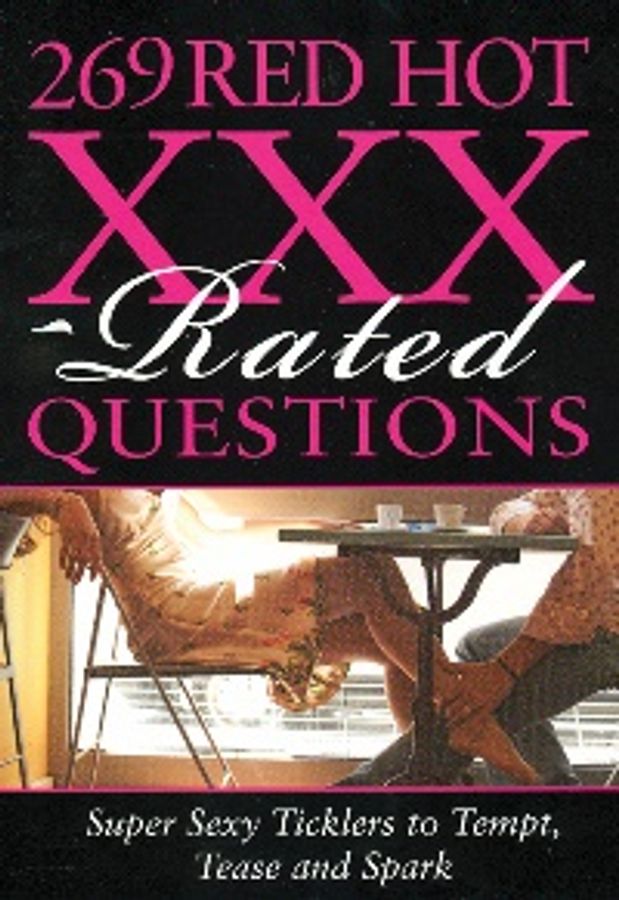 269 Red Hot XXX Rated Questions