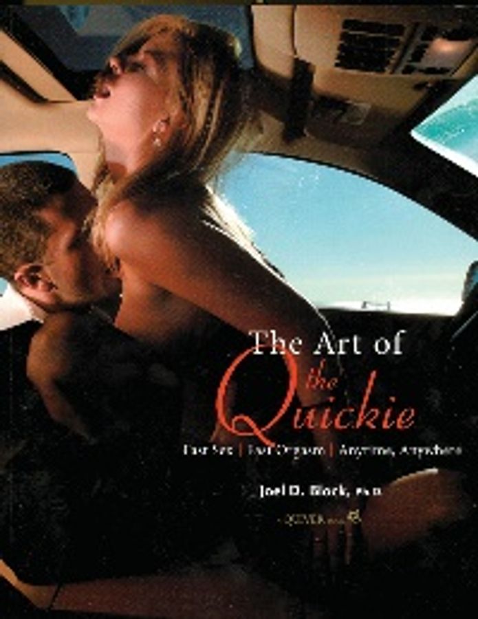 The Art of the Quickie