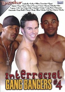 INTERRACIAL GANG BANGERS 4