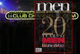 Club Channel 1 Celebrates 20th Anniversary Of Men Magazine