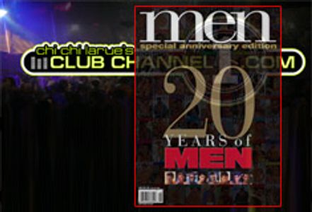 Club Channel 1 Celebrates 20th Anniversary Of Men Magazine