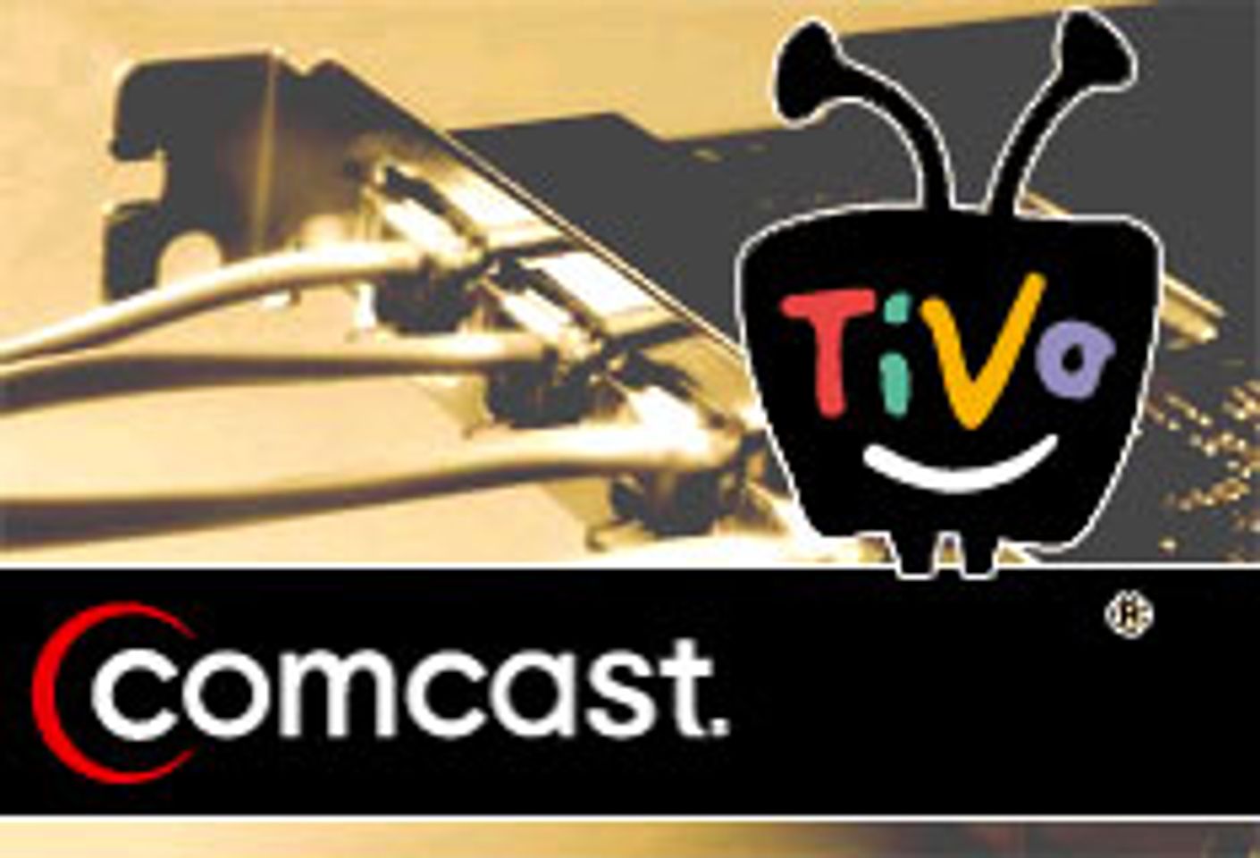 TiVo, Comcast In Recording Tech Deal