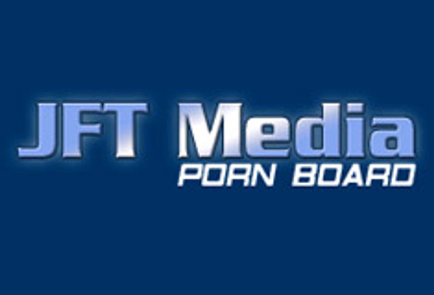 JFT Media Launches Porn Board