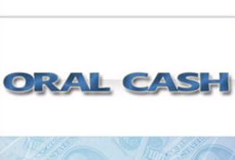 Oral Cash: Back, Better Than Ever