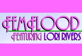Lori Rivers Relaunches FemFlood.com