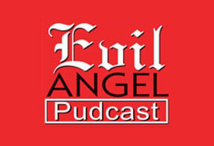 Evil Angel Trailer Podcasts Available on iTunes