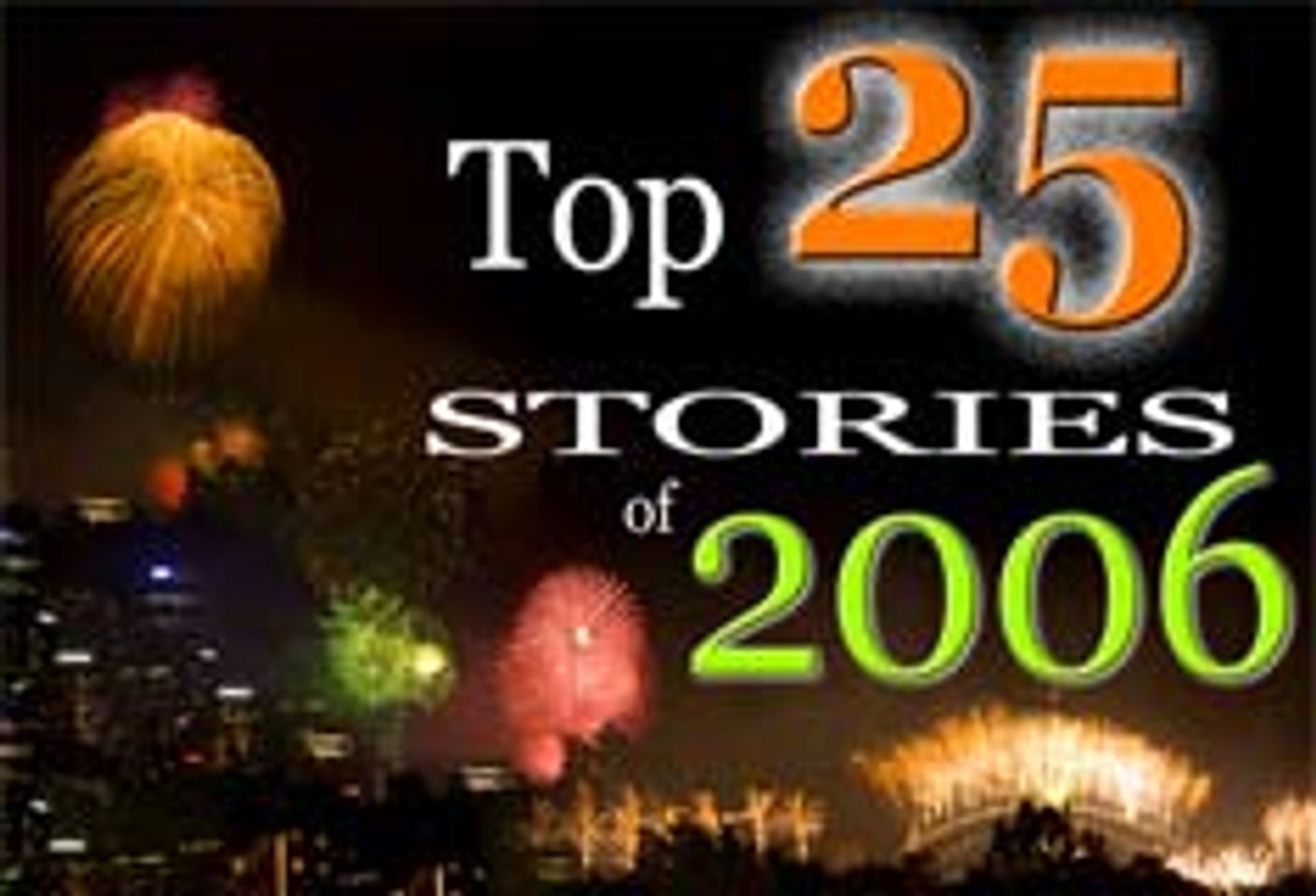 2006: Stories of the Year