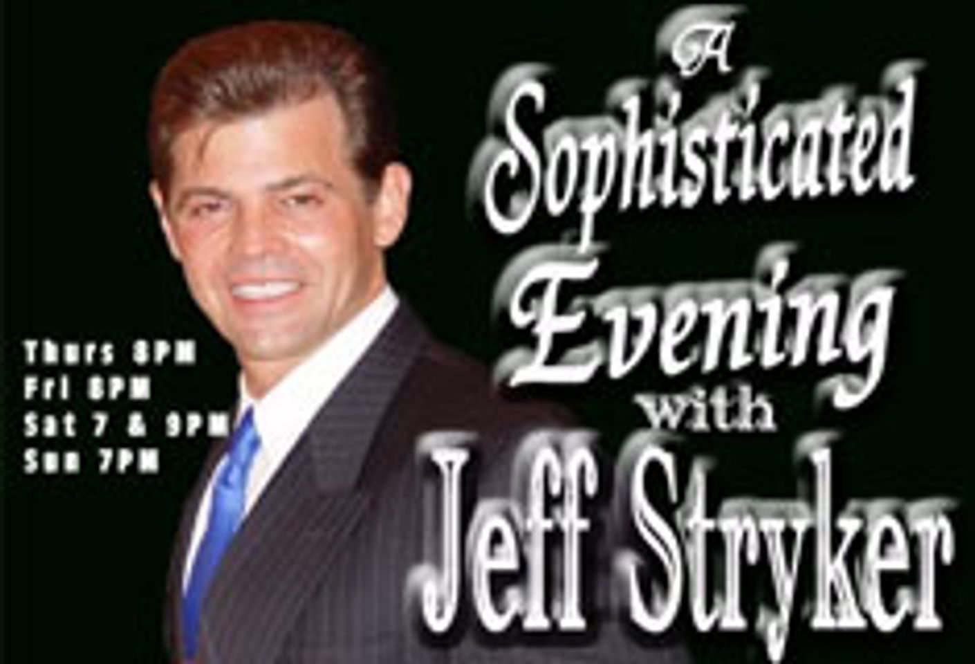 Jeff Stryker <i>Sophisticated Evening</i> Extended