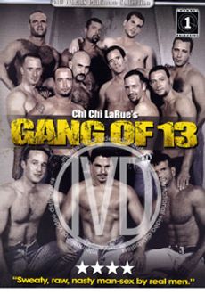 CHI CHI LARUES GANG OF 13 RR