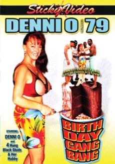 Denni O 79: Birthday Gangbang