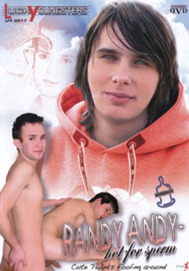 Randy Andy - Hot For Sperm