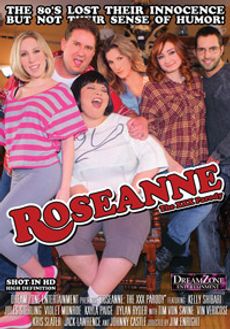 Roseanne: The Parody XXX