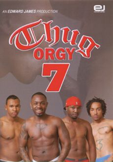 Thug Orgy 7