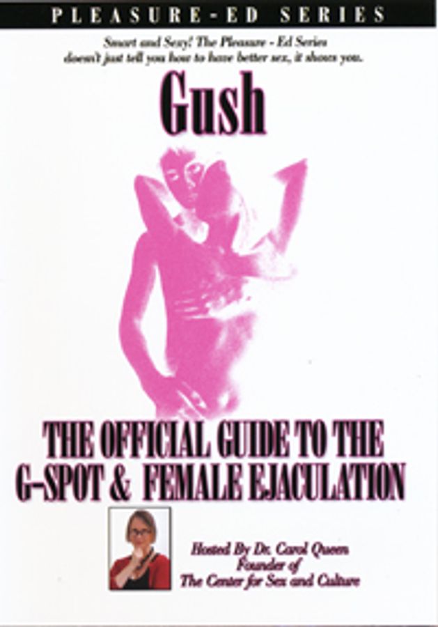 Gush: The Official Guide to the G-Spot & Female Ejaculation