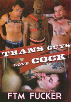 Trans Guys Love Cock