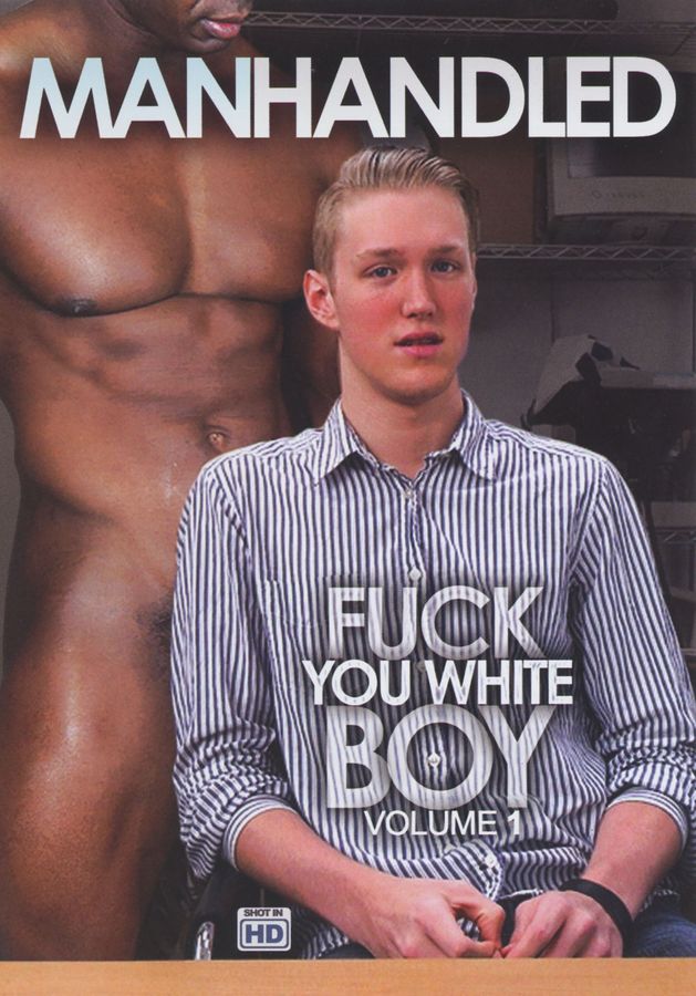 Fuck You White Boy