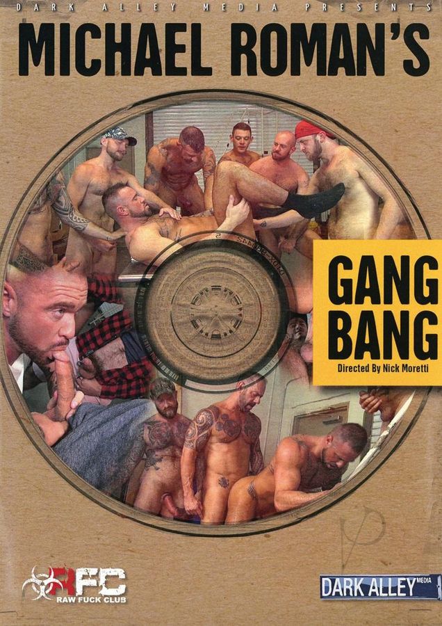 Michael Roman's Gang Bang