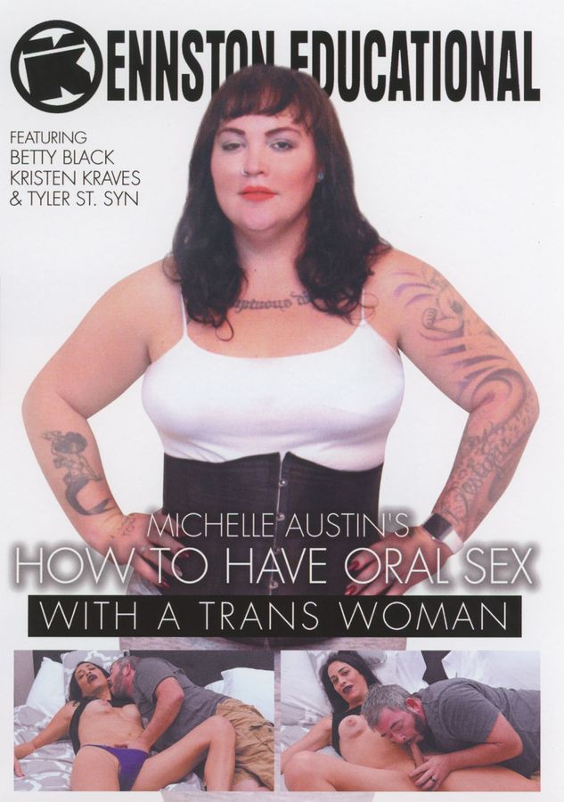 Michelle Austin's How To Have Oral Sex With A Trans