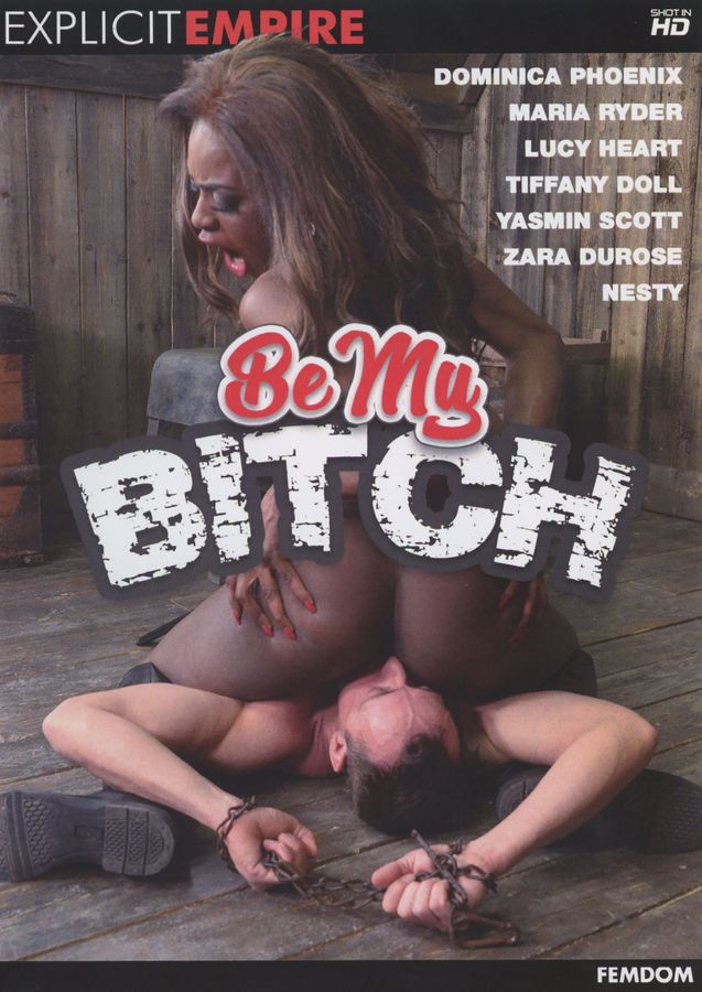 Be My Bitch
