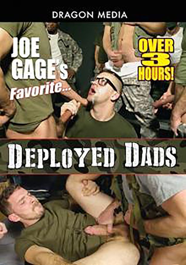 Joe Gage's Favorite Deployed Dads